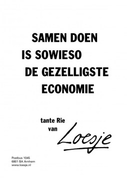 Samen doen is sowieso de gezelligste economie